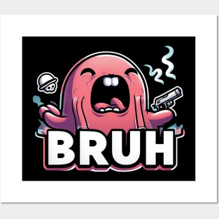 Bruh! Boo Posters and Art